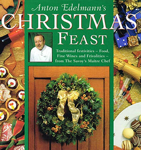 Anton Edelmann's Christmas Feast : 