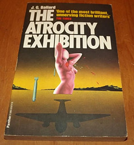 The Atrocity Exhibition 