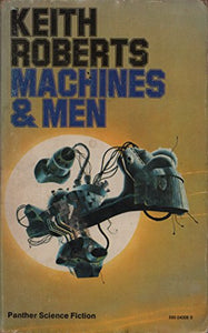 Machines and Men 