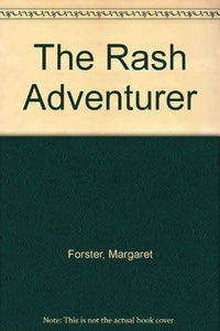 The Rash Adventurer 