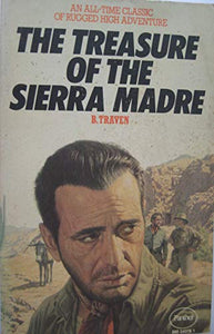 Treasure of the Sierra Madre 