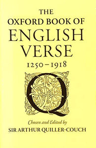 Oxford Book of English Verse, 1250-1918 