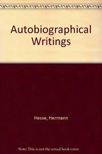 Autobiographical Writings 