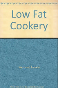 Low Fat Cookery 