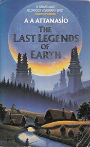 The Last Legends of Earth 