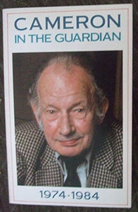 Cameron in the Guardian, 1974-84 