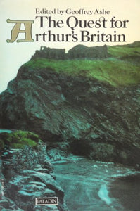 The Quest for Arthur's Britain 