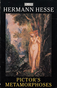 Pictor's Metamorphoses and Other Fantasies 