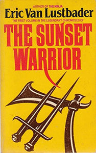 The Sunset Warrior 