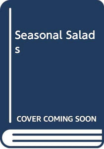 Seasonal Salads 