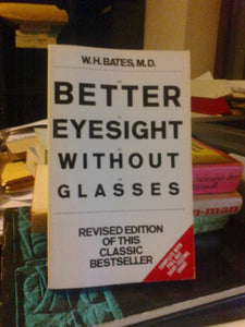 Better Eyesight without Glasses 