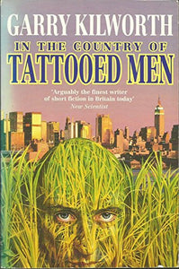 In the Country of Tattooed Men 