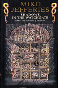 Shadows in the Watchgate 