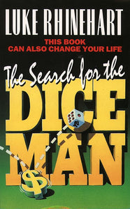 The Search for the Dice Man 