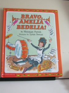 Bravo, Amelia Bedelia (Amelia Bedelia Ser.) 