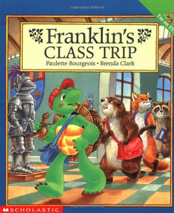 Franklin's Class Trip 