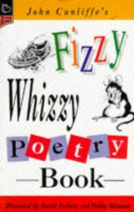 John Cunliffe's Fizzy Whizzy Poetry Book 