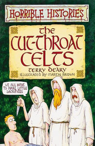 Horrible Histories: Cut-Throat Celts 