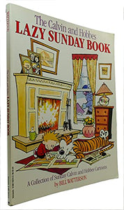 The Calvin and Hobbes Lazy Sunday Book 