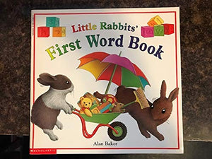 Little rabbits' first word book Alan Baker 