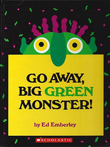 Go Away, Big Green Monster! 