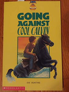 Going Against Cool Calvin 