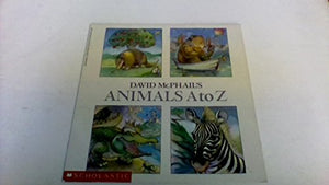 David Mcphail's Animals A to Z 