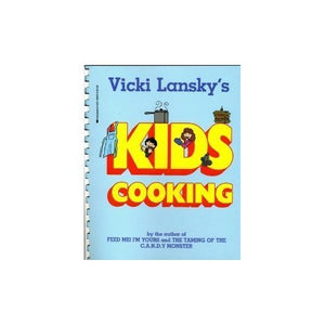 Vicki Lansky's Kids Cooking 