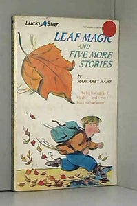 Leaf Magic and Five More Stories 