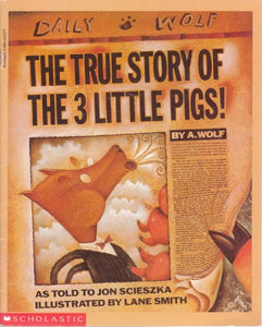 True Story of the 3 Little Pigs 