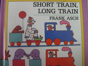 Short Train, Long Train 