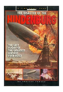 The Disaster of the Hindenburg 