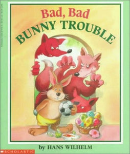 Bad, Bad Bunny Trouble 