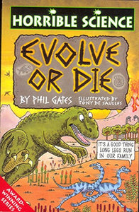 Horrible Science: Evolve or Die 