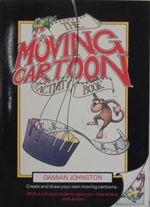 The Moving Cartoon Activity Book 