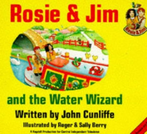 Rosie and Jim and the Water Wizard 