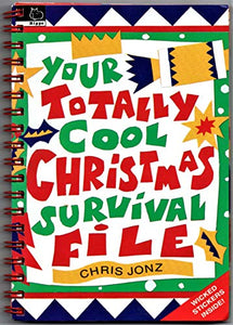 Your Totally Cool Christmas Survival File 