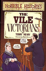 Horrible Histories: Vile Victorians 