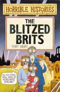 Horrible Histories: Blitzed Brits 