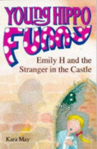 Emily H. and the Stranger in the Castle 