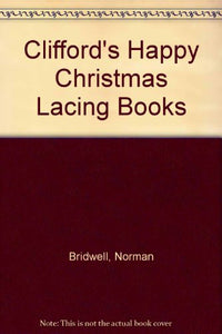 Clifford's Happy Christmas Lacing Book 