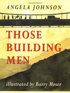 Those Building Men 