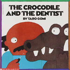 The Crocodile and the Dentist 