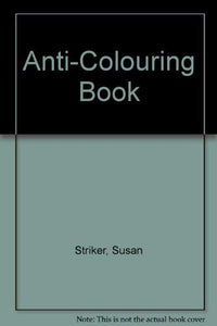 The Anti-colouring Book 