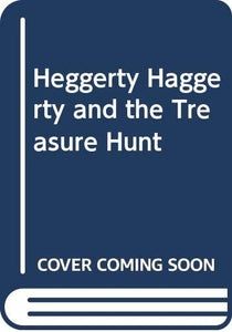 Heggerty Haggerty and the Treasure Hunt 