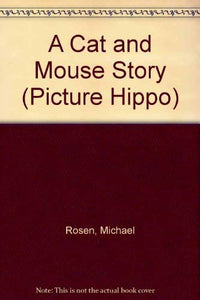 A Cat and Mouse Story 