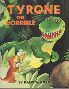 Tyrone the Horrible 