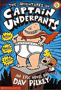 The Adventures of Captain Underpants  (Captain Underpants #1) 