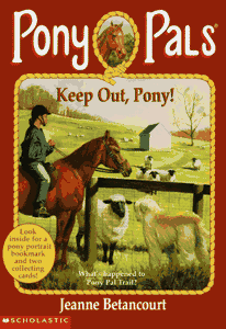 Keep out, Pony! 