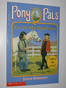 The Girl Who Hated Ponies 